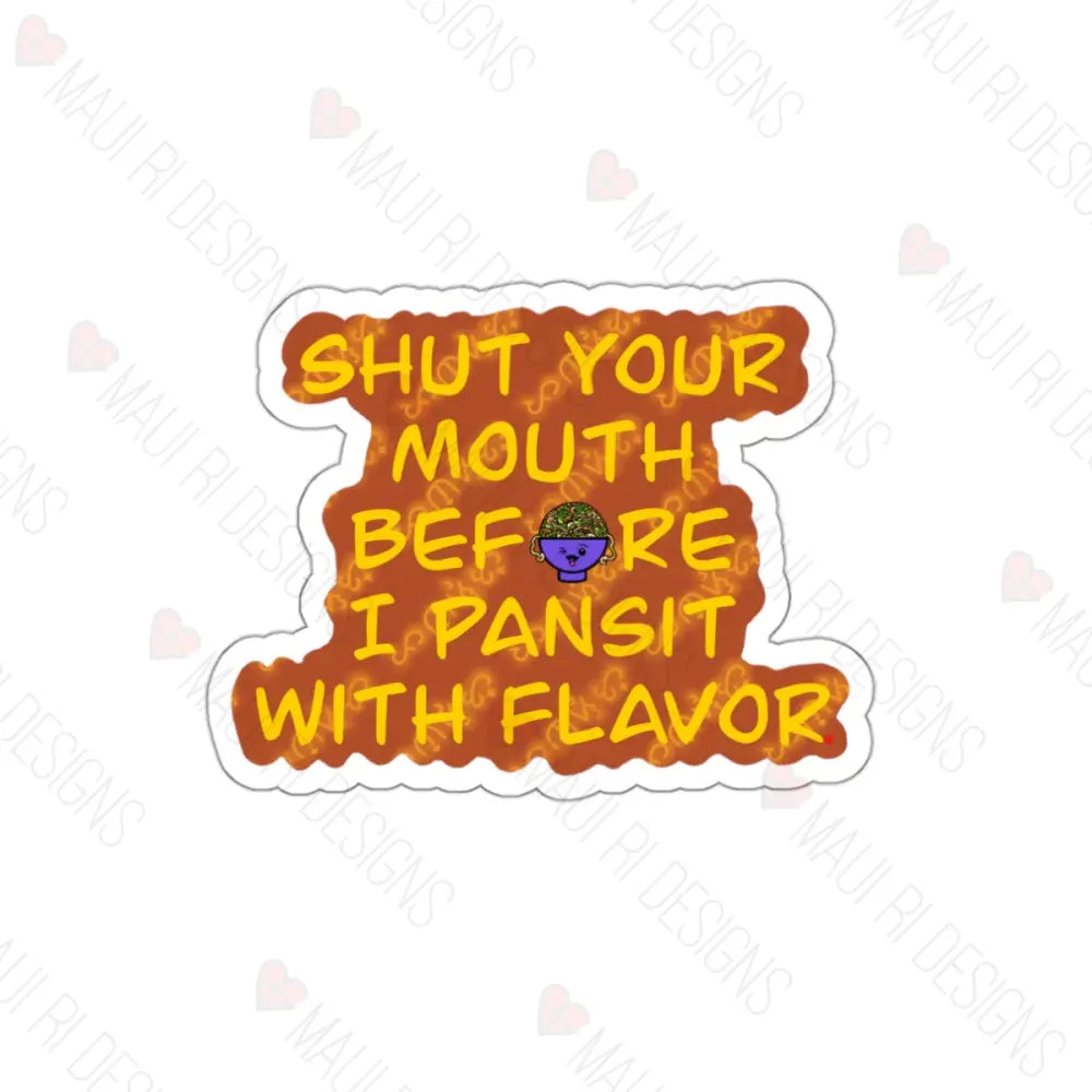 Pansit With Flavor Die-Cut Vinyl Sticker White / 3’’ × Paper Products